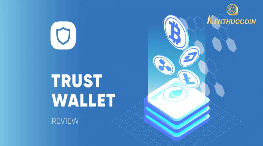 Trust wallet là gì? Trust wallet token là gì