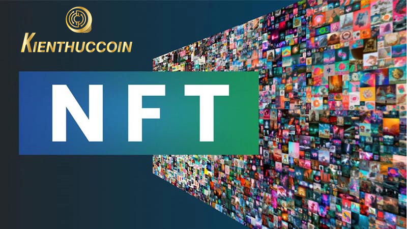 NFT là gì? NFT token là gì? Những đặc trưng nổi bật của NFT