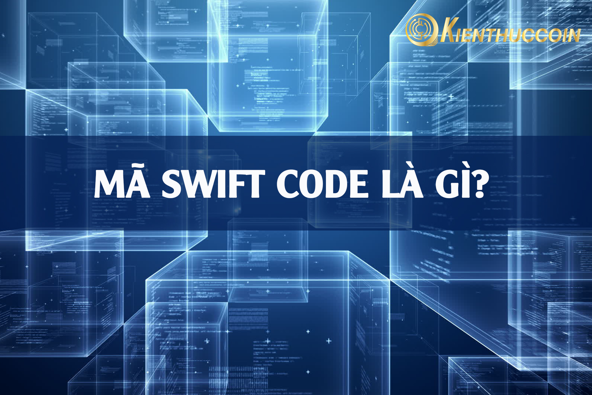 mã Swift là gì?